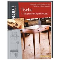 FACHBUCH Tische – 17 Bauprojekte für jedes Niveau