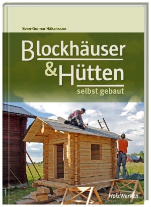 FACHBUCH Blockhäuser und Hütten