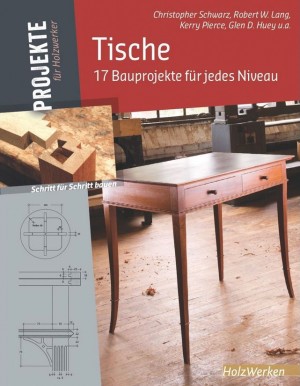 FACHBUCH Tische – 17 Bauprojekte für jedes Niveau